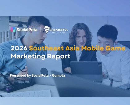 2026 Southeast Asia Mobile Game Marketing Report