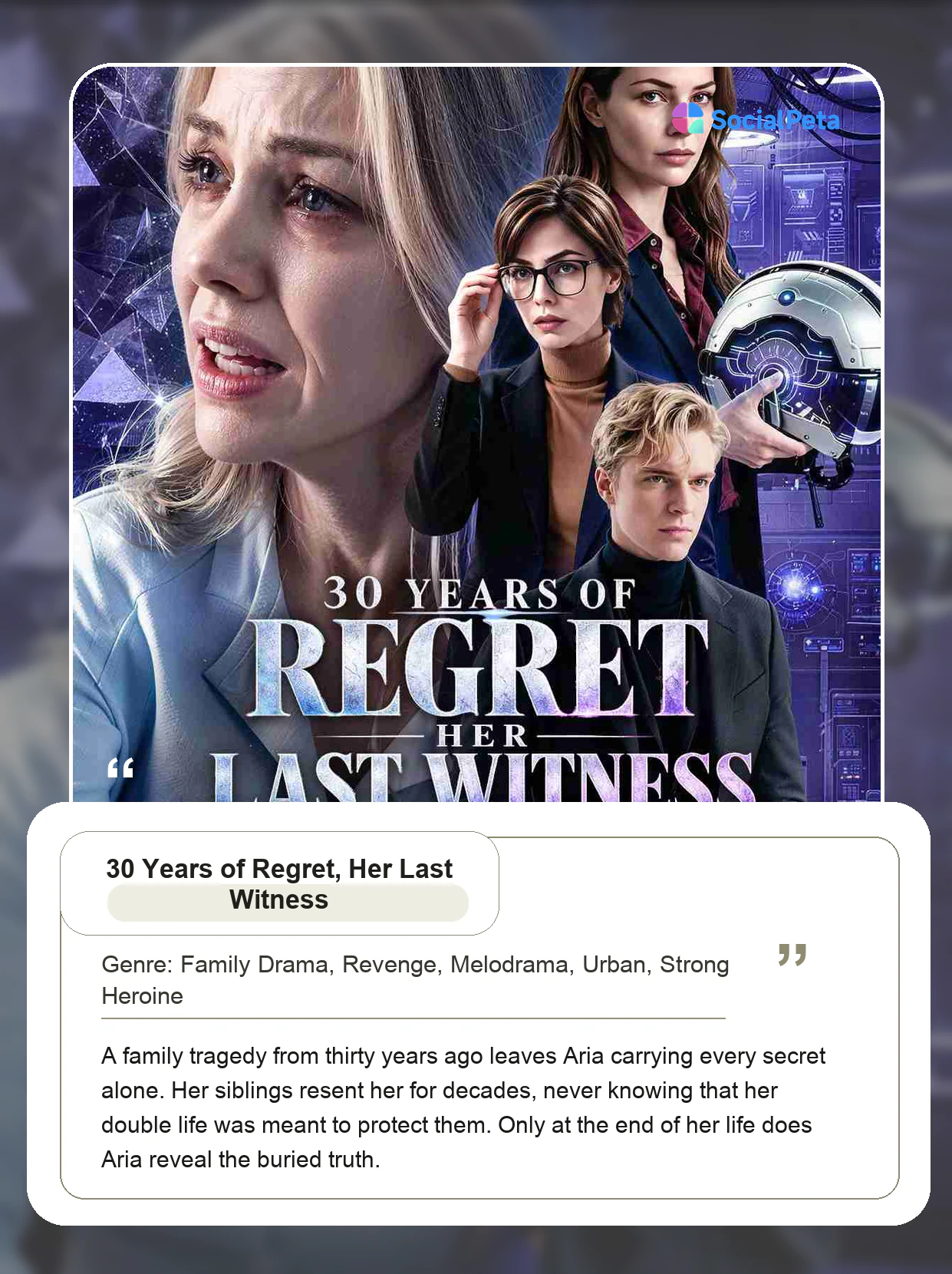 30 Years of Regret, Her Last Witness short drama poster and English synopsis