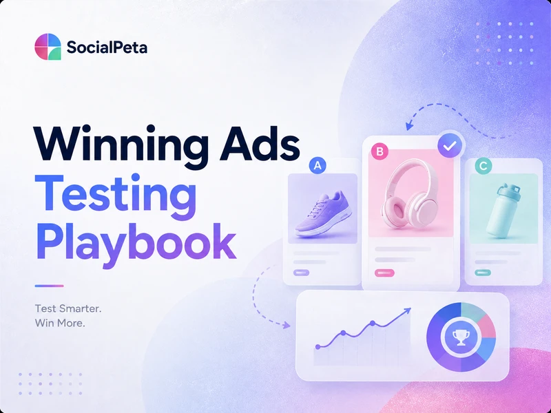 Winning Ads: A Research, Testing, and Scaling Playbook